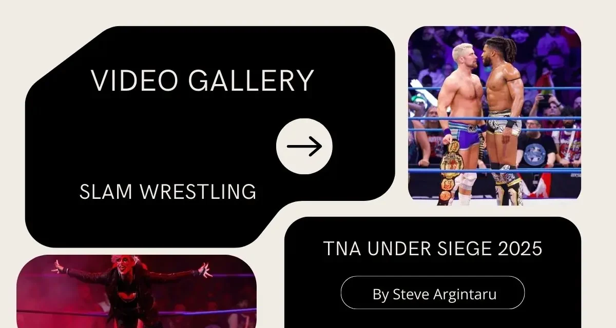 TNA Under Siege 2025 Video Gallery